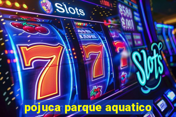 pojuca parque aquatico